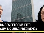 INDIA RAISES REFORMS PITCH ON ASSUMING UNSC PRESIDENCY INDIA RAISES REFORMS PITCH ON ASSUMING UNSC PRESIDENCY