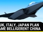 HOW UK, ITALY, JAPAN PLAN TO TAME BELLIGERENT CHINA