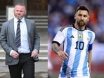 Wayne Rooney: Lionel Messi Wayne Rooney: Lionel Messi