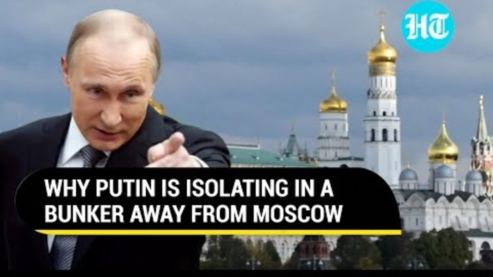 Putin shifted to a bunker away from Russian capital amid Ukraine war ...