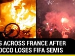 RIOTS ACROSS FRANCE AFTER MOROCCO LOSES FIFA SEMIS