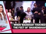 WHEN 'BADSHAH' TOUCHED THE FEET OF 'SHAHENSHAH'