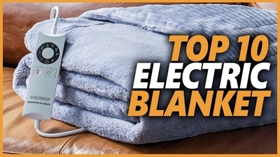 Selecting the best electric blanket for winter