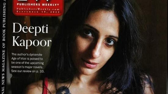 Deepti Kapoor, author of Age of Vice, on the cover of Publishers Weekly (Courtesy Juggernaut) Deepti Kapoor, author of Age of Vice, on the cover of Publishers Weekly (Courtesy Juggernaut)
