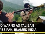 BHUTTO WARNS AS TALIBAN TERRIFIES PAK, BLAMES INDIA BHUTTO WARNS AS TALIBAN TERRIFIES PAK, BLAMES INDIA