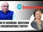 CONG VS SAVARKAR: OBSESSION OR UNCOMFORTABLE TRUTHS?