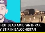 COP SHOT DEAD AMID ‘ANTI-PAK, CHINA’ STIR IN BALOCHISTAN COP SHOT DEAD AMID ‘ANTI-PAK, CHINA’ STIR IN BALOCHISTAN