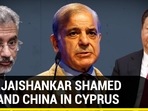 HOW JAISHANKAR SHAMED PAK AND CHINA IN CYPRUS HOW JAISHANKAR SHAMED PAK AND CHINA IN CYPRUS