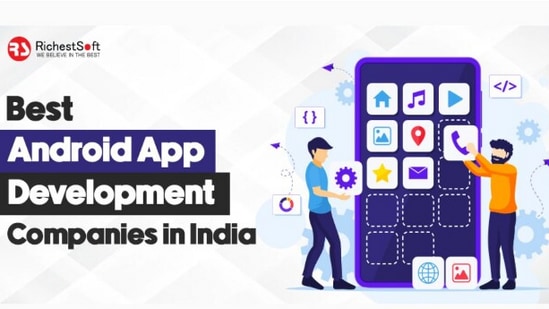 Best Android App Development Companies in India - Top 10 List