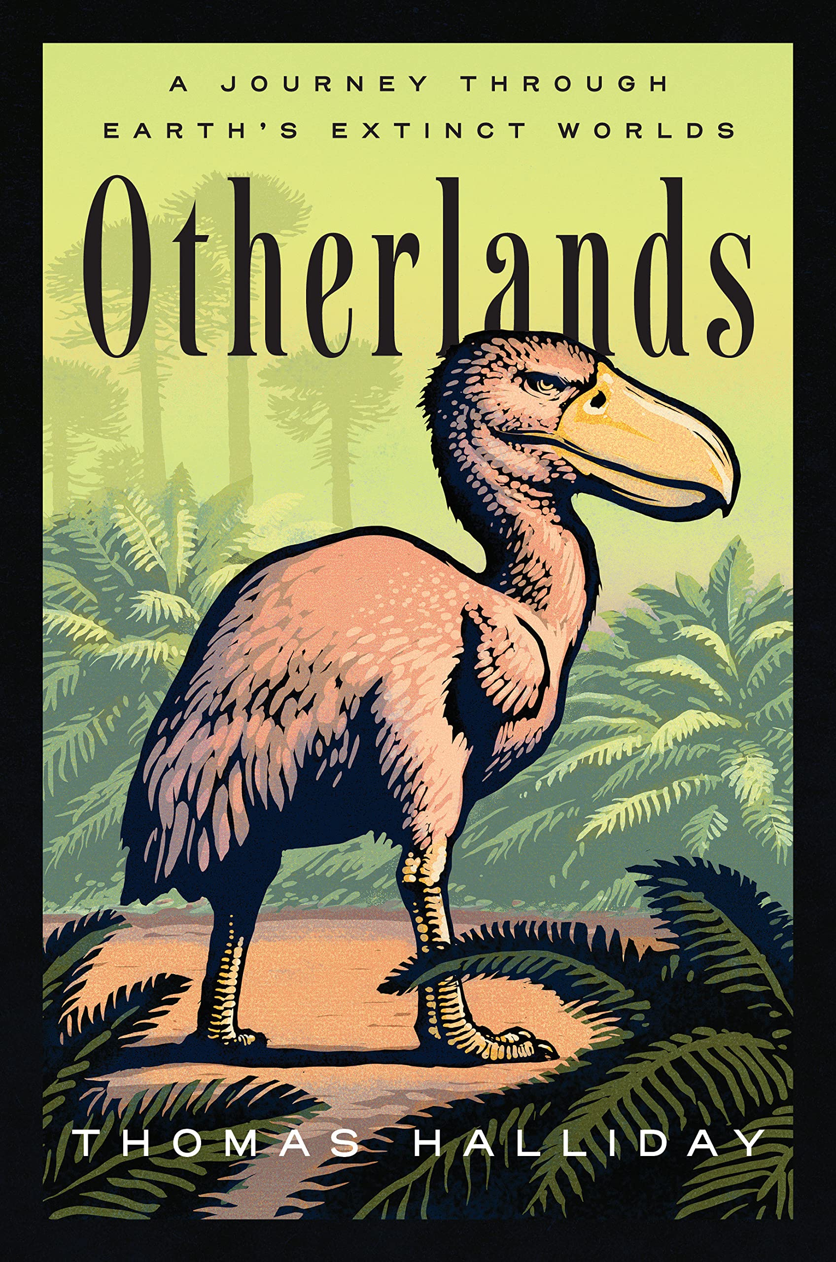 Otherlands: A Journey Through Earth's Extinct Worlds. (Cover) Otherlands: A Journey Through Earth's Extinct Worlds. (Cover)