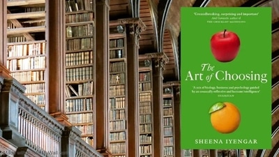 The Art of Choosing. The Art of Choosing.