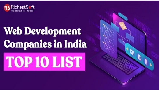 Web Development Companies in India - Top 10 List