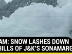 ON CAM: SNOW LASHES DOWN THE HILLS OF J&K’S SONAMARG