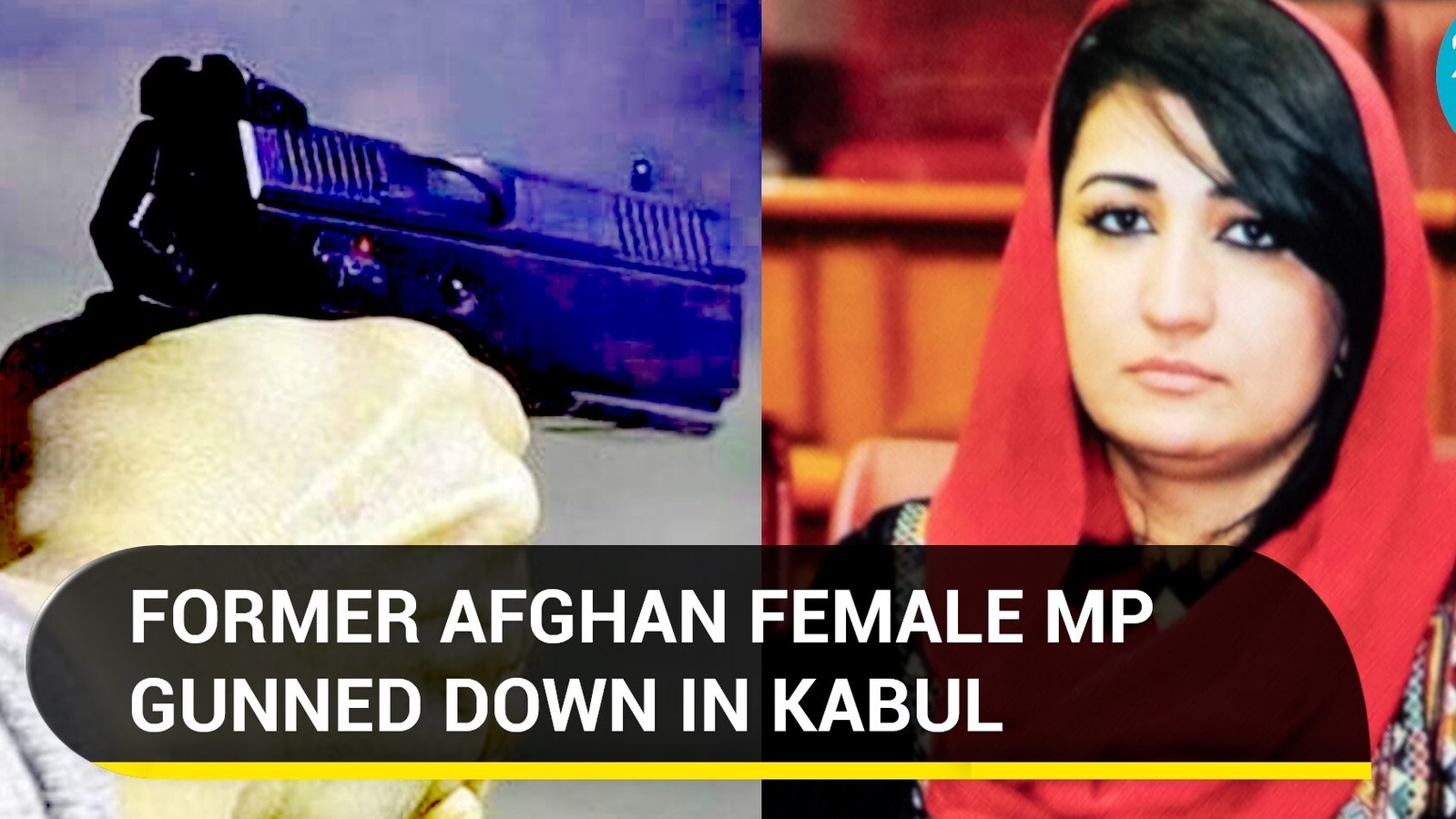 ExAfghan MP Mursal shot dead at Kabul home; 'Women's rights