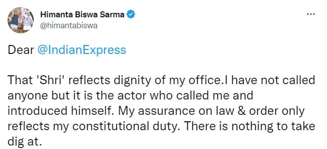 Himanta Biswa Sarma said the 'Shri' reflects the dignity of his office.