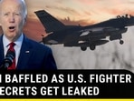 BIDEN BAFFLED AS U.S. FIGHTER JET SECRETS GET LEAKED