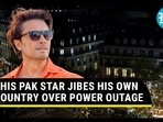 THIS PAK STAR JIBES HIS OWN COUNTRY OVER POWER OUTAGE THIS PAK STAR JIBES HIS OWN COUNTRY OVER POWER OUTAGE