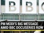 PM MODI'S BIG MESSAGE AMID BBC DOCUSERIES ROW PM MODI'S BIG MESSAGE AMID BBC DOCUSERIES ROW