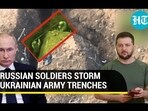 RUSSIAN SOLDIERS STORM UKRAINIAN ARMY TRENCHES