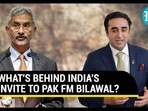 WHAT'S BEHIND INDIA'S INVITE TO PAK FM BILAWAL? WHAT'S BEHIND INDIA'S INVITE TO PAK FM BILAWAL?