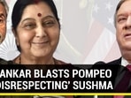 JAISHANKAR BLASTS POMPEO FOR 'DISRESPECTING' SUSHMA