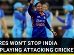 'FAILURES WON'T STOP INDIA  FROM PLAYING ATTACKING CRICKET'