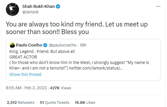 Shah Rukh Khan tweeted in response to Paulo Coelho's latest tweet praising him.