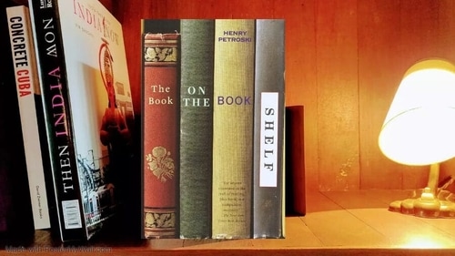 The Book on the Bookshelf by Henry Petroski.