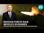 RUSSIAN FORCES RAIN MISSILES IN KHARKIV RUSSIAN FORCES RAIN MISSILES IN KHARKIV