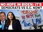 NO HOPE IN BIDEN; IT'S DEMOCRATS VS S.C. NOW?