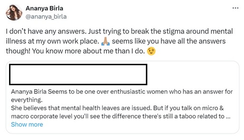 The image shows Ananya Birla's reply to a man trolling her for an old mental health X post. (X/@ananya_birla) The image shows Ananya Birla's reply to a man trolling her for an old mental health X post. (X/@ananya_birla)