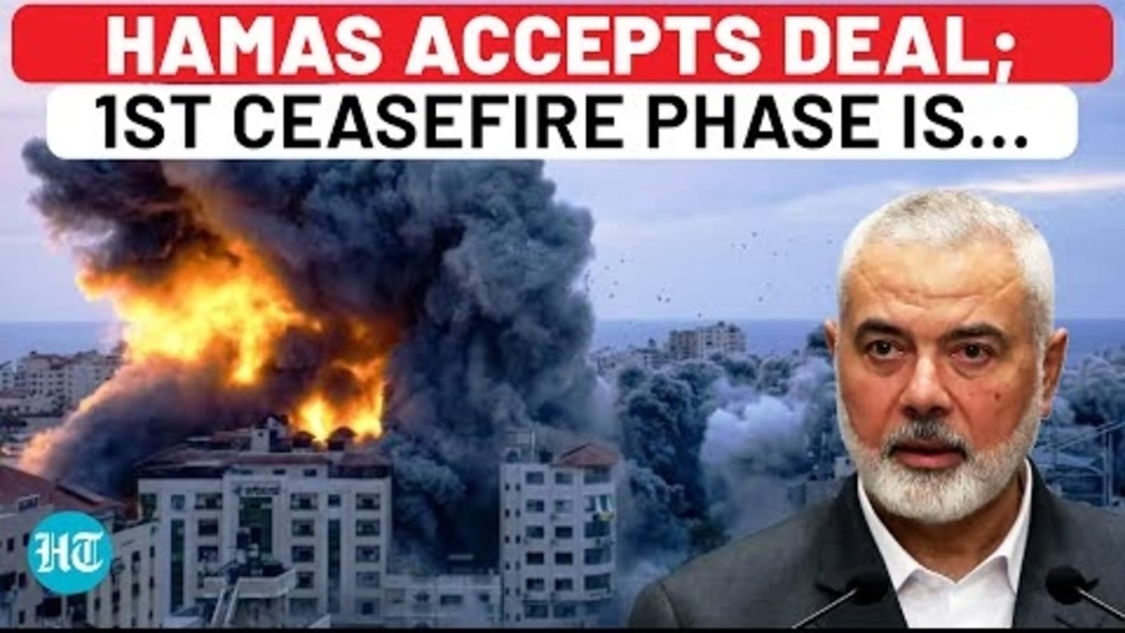 Hamas Accepts US Deal; If Israel Agrees, Then First Ceasefire Phase Will Include… | Gaza | Hostages