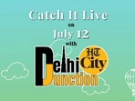 Catch It Live on July 12