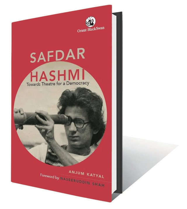 227pp, ₹900; Orient Black Swan (A comprehensive study of Safdar Hashmi’s legacy) 227pp, ₹900; Orient Black Swan (A comprehensive study of Safdar Hashmi’s legacy)