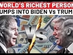 WORLD’S RICHEST PERSON
JUMPS INTO BIDEN Vs TRUMP