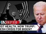 FIRST HEALTH, NOW TRUMP:
FRESH CRISIS FOR BIDEN?