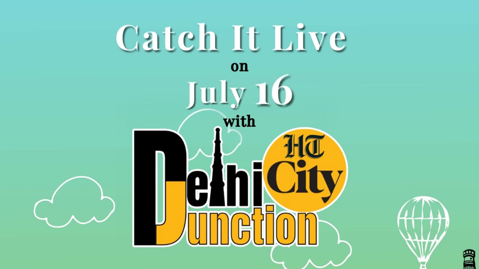 HT City Delhi Junction: 16 Temmuz 2024'te Canlı Yayında Olun