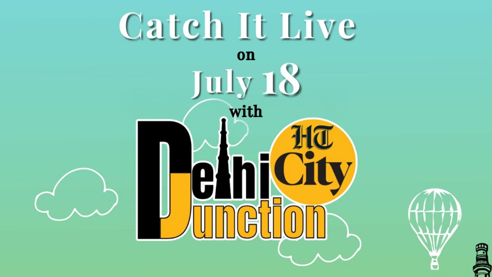 HT City Delhi Junction: 18 Temmuz 2024'te Canlı Yayında Olun