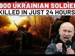‘1,900 UKRAINIAN SOLDIERS
KILLED IN JUST 24 HOURS’ ‘1,900 UKRAINIAN SOLDIERS
KILLED IN JUST 24 HOURS’
