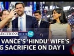 JD VANCE’S ‘HINDU’ WIFE’S
BIG SACRIFICE ON DAY 1 