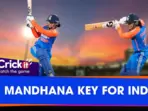 MANDHANA KEY FOR INDIA