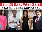 BIDEN'S REPLACEMENT 8 CANDIDATES COMPARED