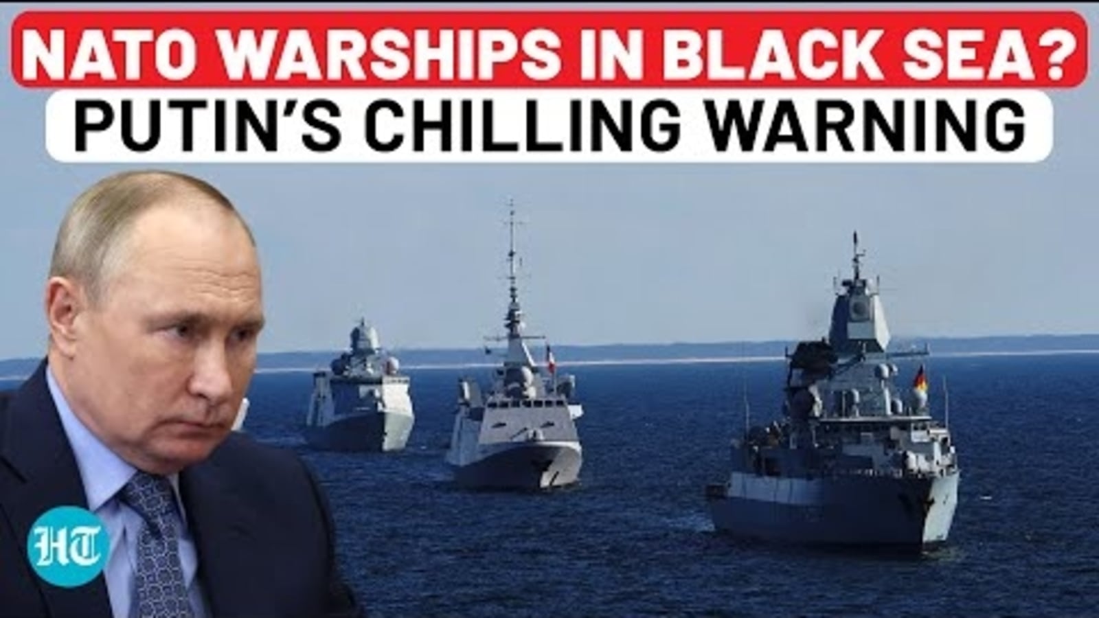 NATO To Deploy Warships In Black Sea Amid Ukraine War? Putin Issues ...