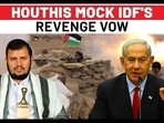 HOUTHIS MOCK IDF'S
REVENGE VOW