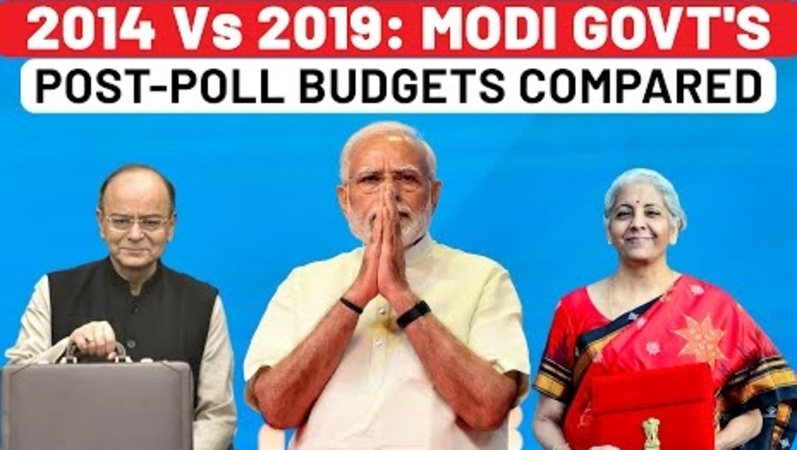 Modi Govt's Budgets: Comparing Jaitley & Sitharaman