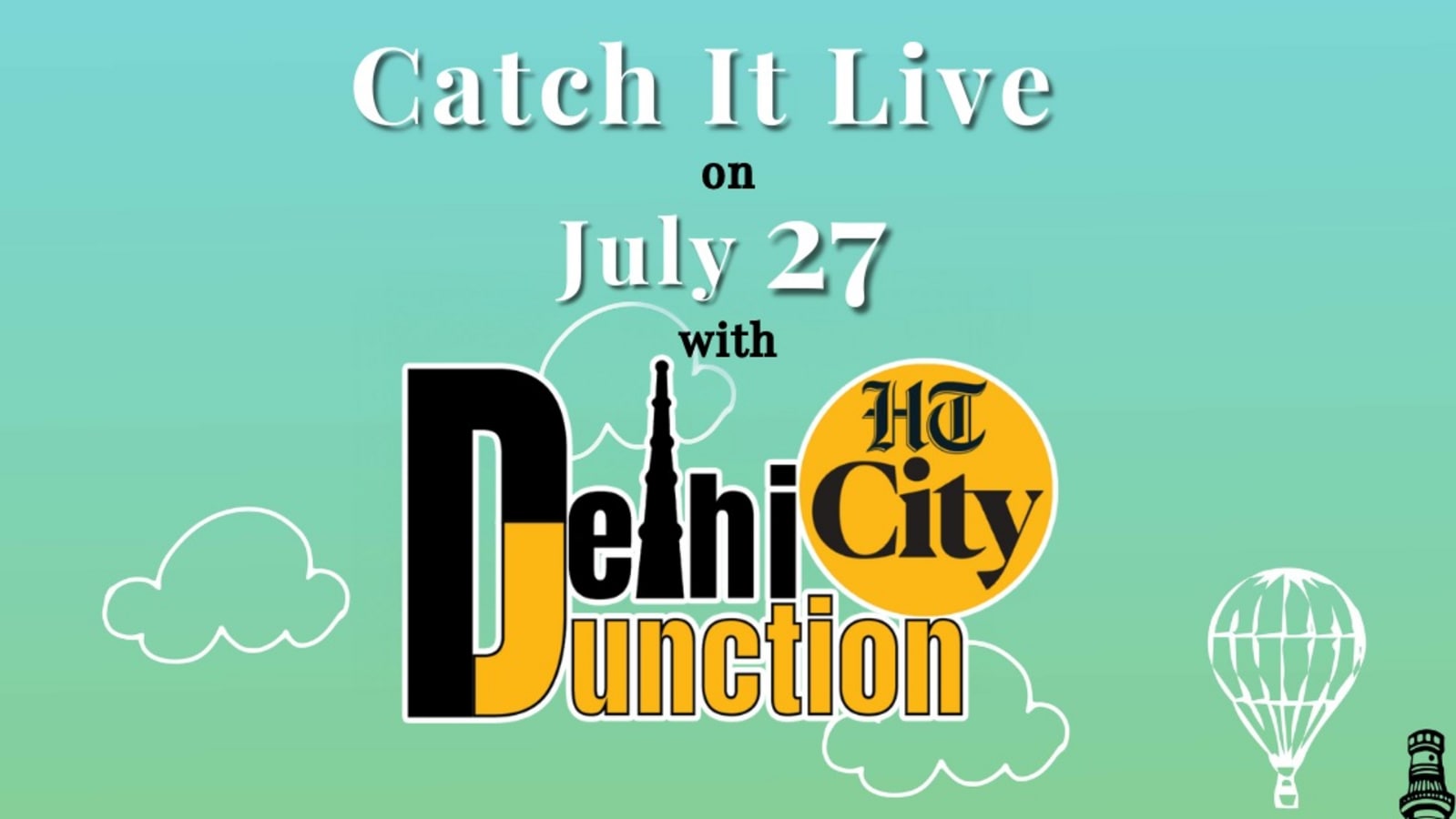 HT City Delhi Junction: Catch It Live on 27 July 2024