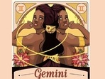 Gemini Daily Horoscope Today, July 28-Aug 03: Health is also positive this week.