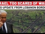 ISRAEL SCARED OF WAR? ISRAEL SCARED OF WAR?
