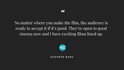 Sudheer Babu on how the audience is accepting of Telugu films. Sudheer Babu on how the audience is accepting of Telugu films.