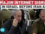 MAJOR INTERNET DISRUPTION IN ISRAEL BEFORE IRAN ATTACK